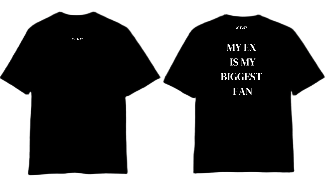 MY EX IS MY BOGGEST FAN !
